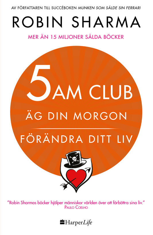 5 am club : äg din morgon och förändra ditt liv